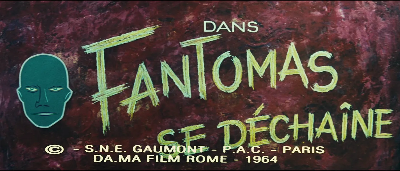 Fantômas se déchaîne