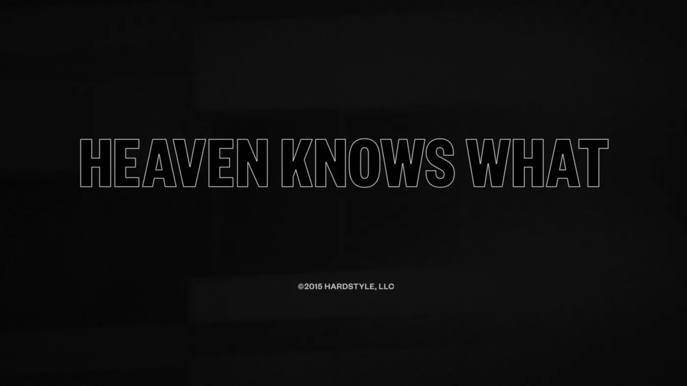 Heaven Knows What
